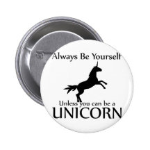 Seien Sie sich Einhorn Button