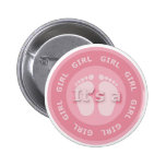 sein ein Mädchen Buttons
