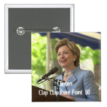 Senator Clinton, Klatschen-Klatschen-Punkt-Punkt ' Anstecknadelbuttons