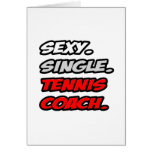 Sexy. Single. Tennis-Trainer Karte