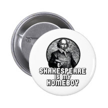 Shakespeare ist mein Homeboy Button
