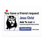 Sie haben einen Freund-Antrag vom Jesus Christus Postkarte