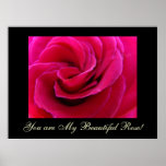Sie sind meine schöne Rose! Kunstdruckgeschenke ge Posterdrucke