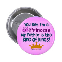 Sie wetteten, dass ich eine Prinzessin bin! Anstecknadel