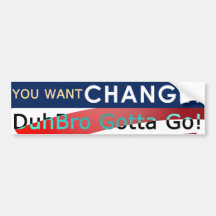 Sie wollen Änderung? DuhBro erhielt zu gehen! Auto Sticker