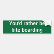 Sie würden eher Drachen-Boarding sein Auto Aufkleber