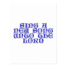 Singen Sie ein neues Lied an den Lord Postkarte
