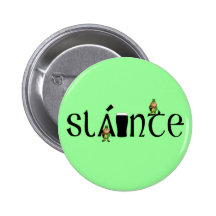 Slainte Gälisch Anstecknadelbuttons