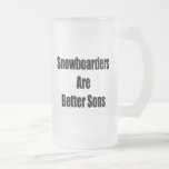 Snowboarder sind bessere Söhne Kaffee Tasse
