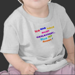 "so ist das nämlich I" - Baby-T-Shirt t-shirts