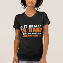 So stark das Buch zurück setzen, wo Sie es fanden Shirt
