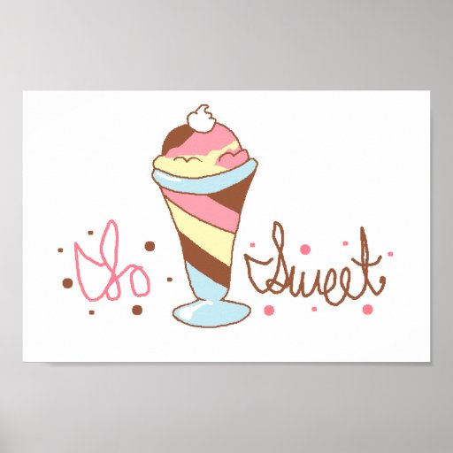 So süße Eiscreme Poster