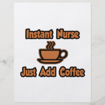 Sofortige Krankenschwester… addieren gerade Kaffee Vollfarbige Flyer