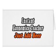 Sofortiger Econ Lehrer… addieren gerade Bier Grußkarte