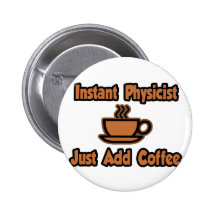 Sofortiger Physiker… addieren gerade Kaffee Buttons