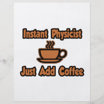 Sofortiger Physiker… addieren gerade Kaffee Personalisierte Flyer