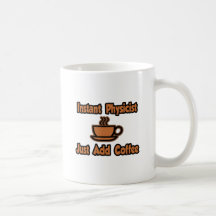 Sofortiger Physiker… addieren gerade Kaffee Kaffeehaferl
