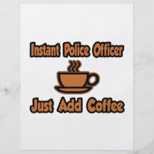 Sofortiger Polizeibeamte… addieren gerade Kaffee Flyerdruck