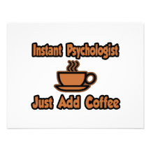 Sofortiger Psychologe… addieren gerade Kaffee Personalisierte Ankündigung