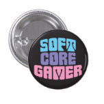 Softcore Gamer-Knopf Buttons