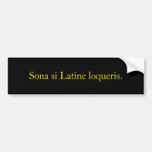 Sona si Latine loqueris. Auto Sticker