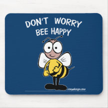 Sorgen Sie sich nicht die glückliche Biene Mousepad