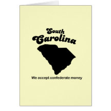 South- Carolinamotto - wir nehmen verbündetes Geld Grußkarte