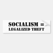 SOZIALISMUS = LEGALISIERTER DIEBSTAHL AUTO AUFKLEBER