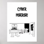 Spaß-"h-" ist für Hacker 'Cyber Horror Posterdrucke