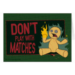 Spielen Sie nicht mit Match Grußkarte