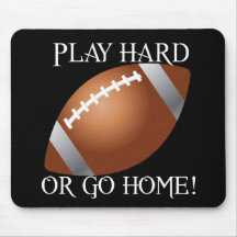 Spielen Sie stark oder gehen Sie Zuhause! Mousepads
