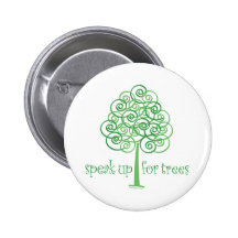 Sprechen Sie oben für Bäume - Baum Hugger Buttons