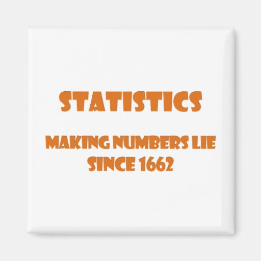 Statistikhilfsleute machen Zahllügen Magnets