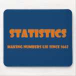 Statistikhilfsleute machen Zahllügen Mousepads