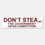 Stehlen Sie nicht - den Regierungs-Hass-Wettbewerb Autosticker