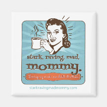 steif. raving. wütend. Mama. Logomagnet Kühlschrankmagnete