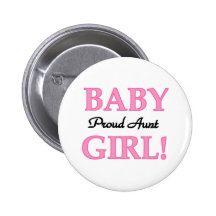 Stolze T-Shirts und Geschenke Tanten-Baby Anstecknadelbuttons