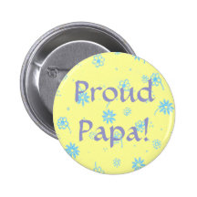 Stolzer Papa! - Knopf Anstecknadel