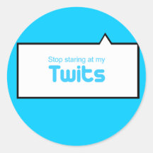 Stoppen Sie, entlang meiner Twits anzustarren Runde Sticker