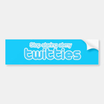 Stoppen Sie, entlang meiner twitties anzustarren Autosticker