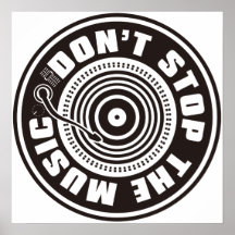 STOPPEN SIE NICHT DIE MUSIK POSTERDRUCK