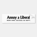 Stören Sie einen Liberalen - Arbeit stark. Folgen  Autosticker
