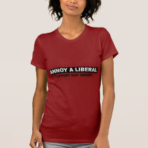 STÖREN SIE EINEN LIBERALEN. STÜTZEN SIE UNSERE TRU HEMDEN