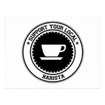 Stützen Sie Ihr lokales Barista Postkarten