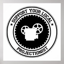 Stützen Sie Ihren lokalen Filmvorführer Posterdrucke