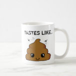 Süsse Poo Becher Kaffeehaferl