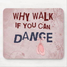 Tanz don´t Weg Mousepad