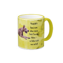 Tasse "Natürlich kann man ohne einen Irish ..."
