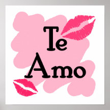 te Amo Plakatdrucke