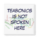 Teabonics nicht gesprochener hier Magnet magnete